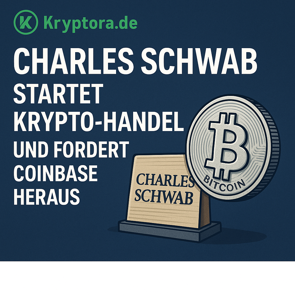 Charles Schwab startet Krypto-Handel und fordert Coinbase heraus