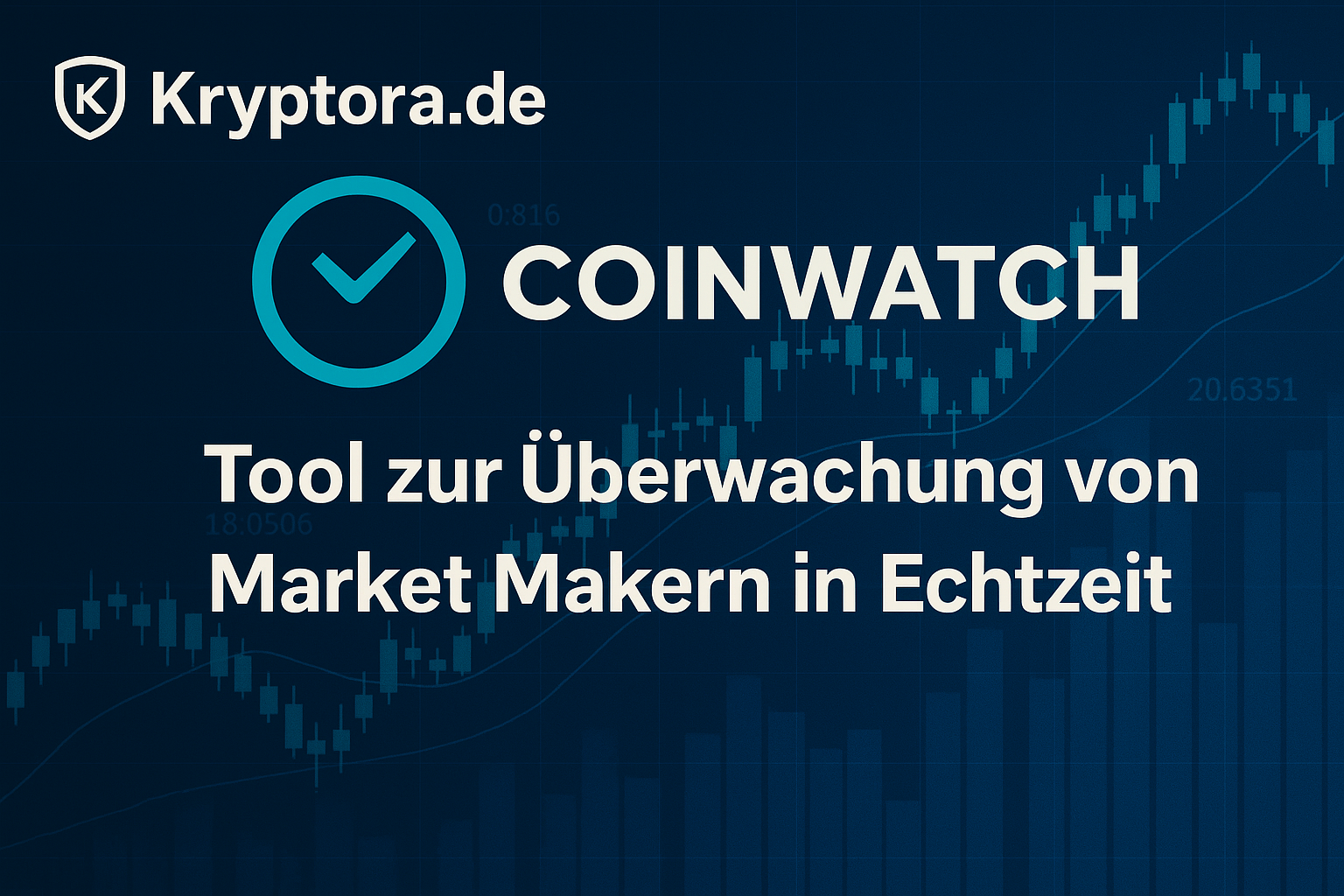 Coinwatch launcht Tool zur Überwachung von Market Makern in Echtzeit