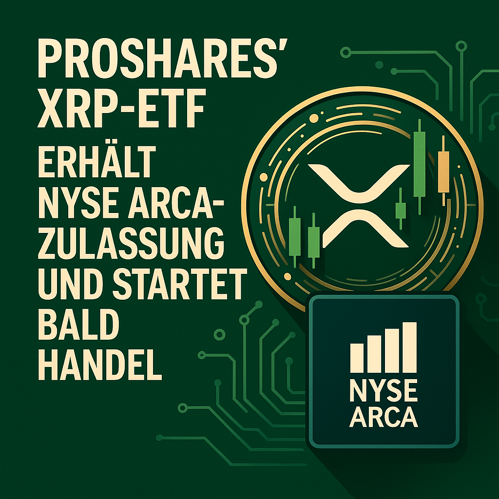 ProShares bringt erste 2x Solana & XRP ETFs nach NYSE Arca-Zulassung