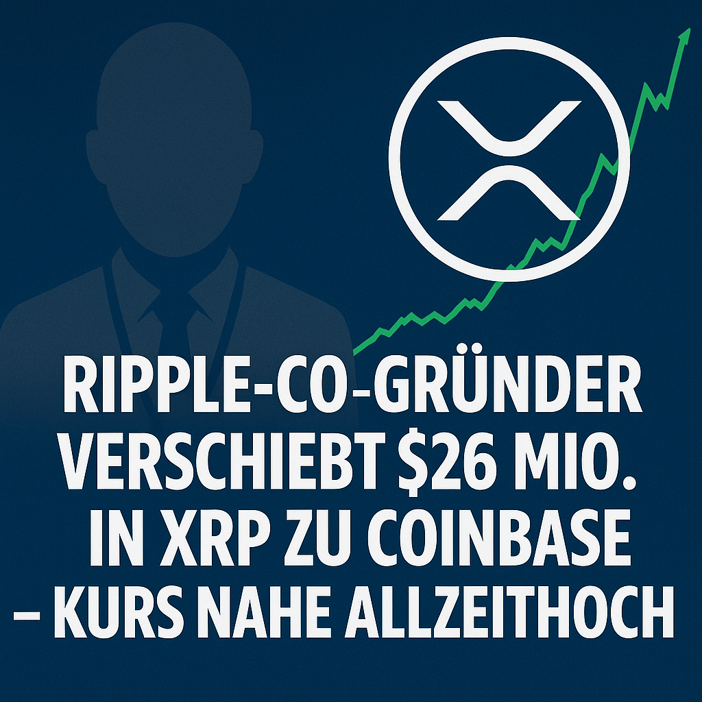 Ripple-Co-Gründer verschiebt $26 Mio. in XRP zu Coinbase – Kurs nahe Allzeithoch